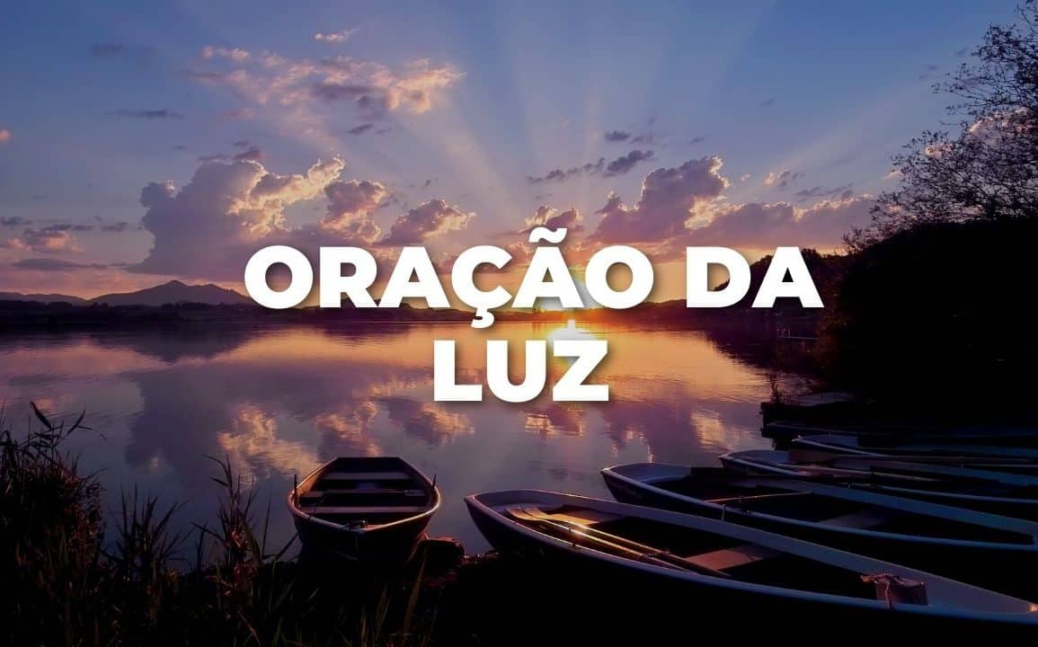 ORAÇAO DA LUZ