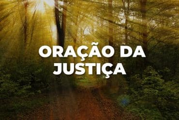 ORAÇÃO DA JUSTIÇA