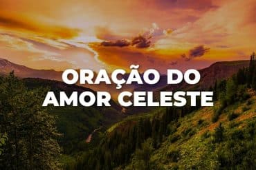 ORAÇÃO DO AMOR CELESTE