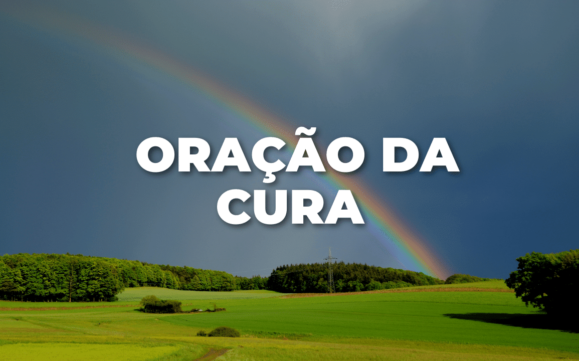 ORAÇÃO DA CURA
