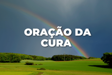 ORAÇÃO DA CURA