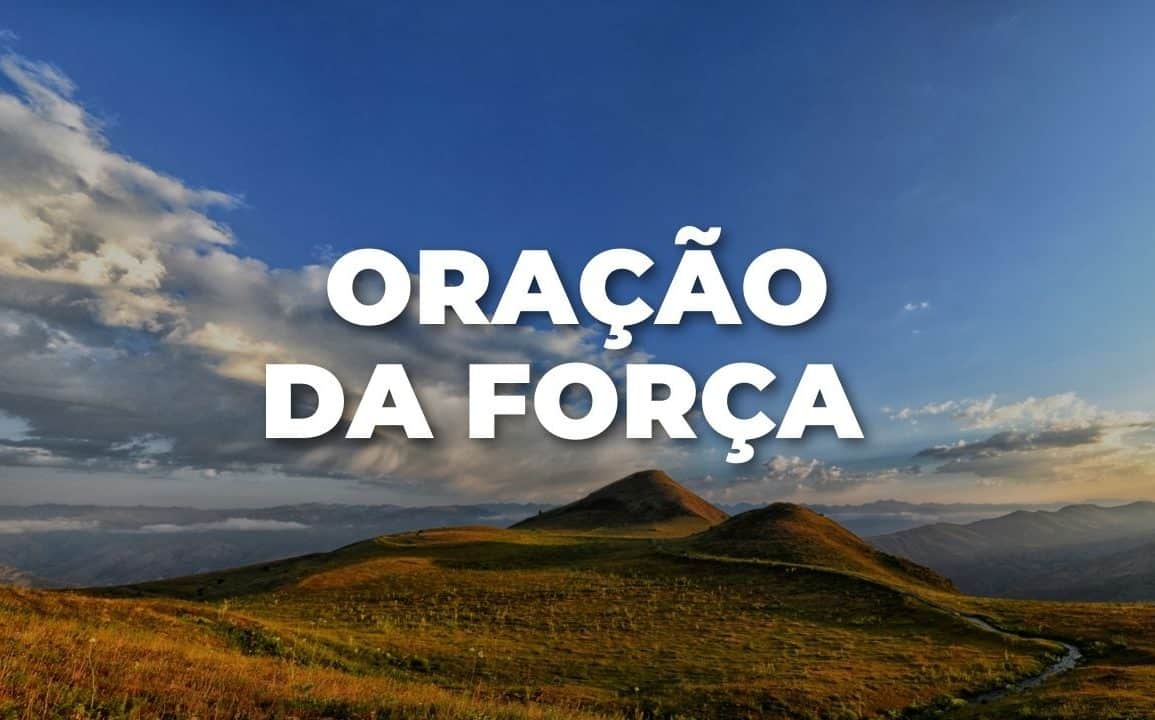 ORAÇÃO DA FORÇA