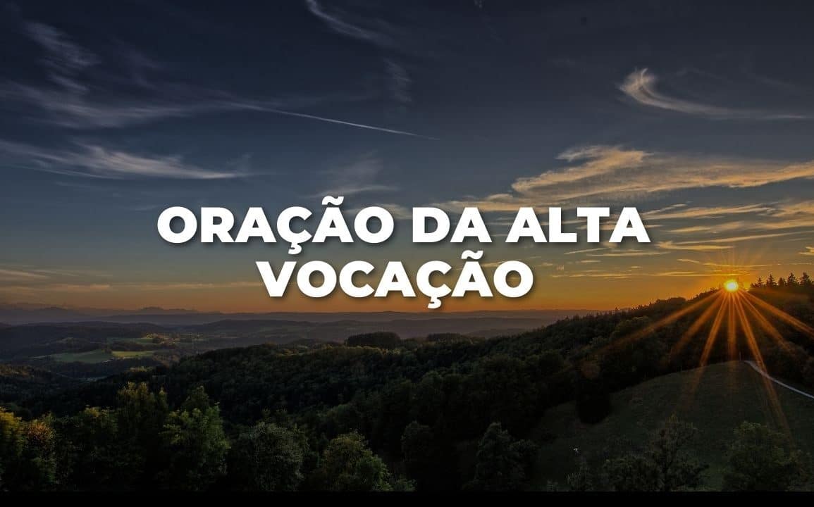 Oração da alta vocação