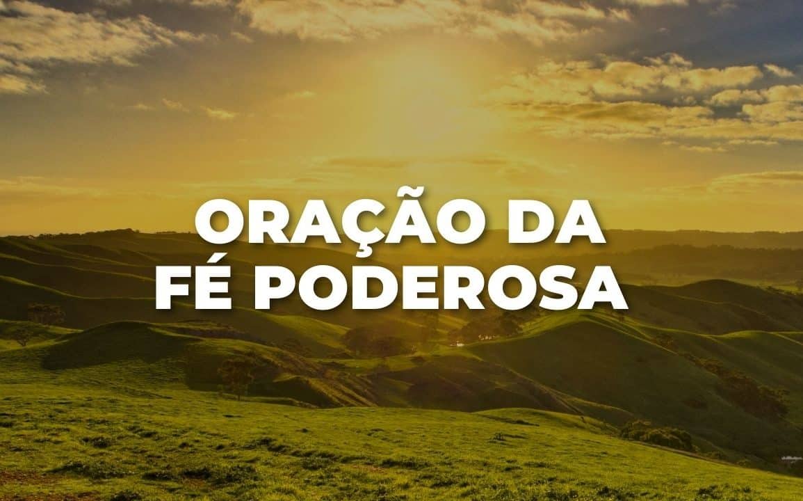 Oração da fé poderosa