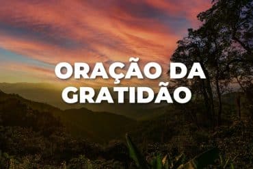 ORAÇÃO DA GRATIDÃO