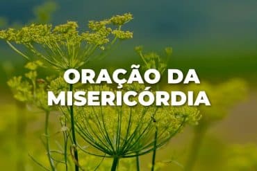 ORAÇÃO DA MISERICÓRDIA