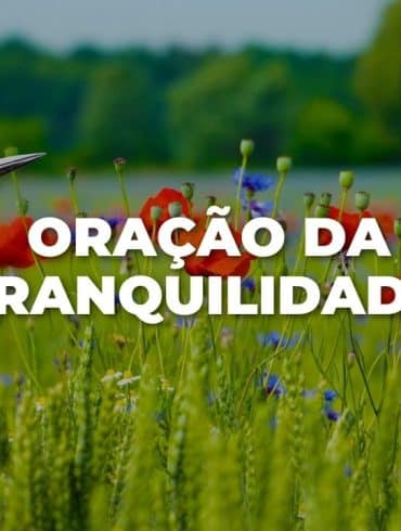 ORAÇÃO DA TRANQUILIDADE