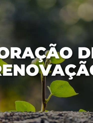 ORAÇÃO DE RENOVAÇÃO