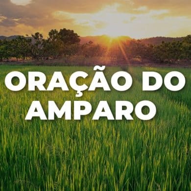 ORAÇÃO DO AMPARO