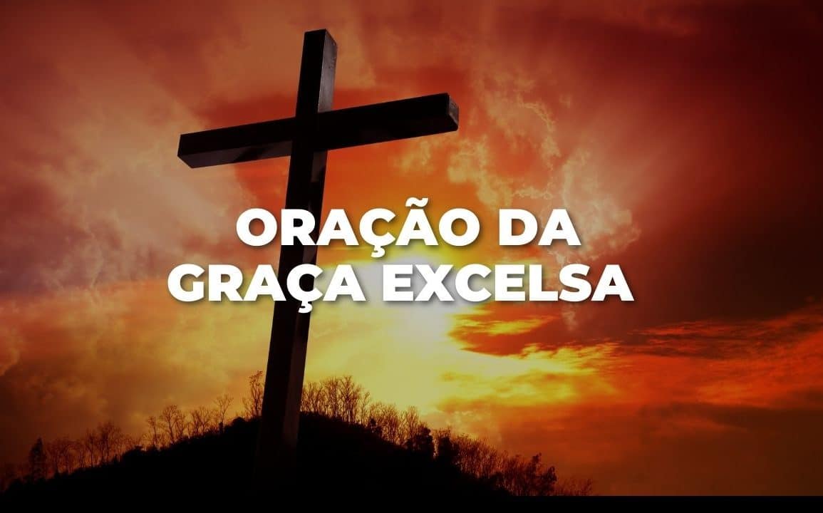Oração da graça excelsa