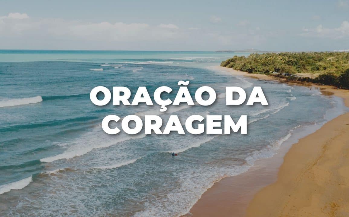 ORAÇÃO DA CORAGEM