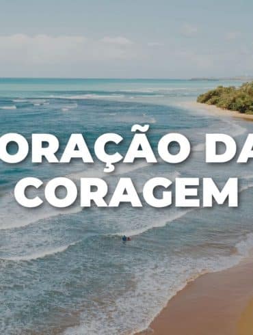 ORAÇÃO DA CORAGEM