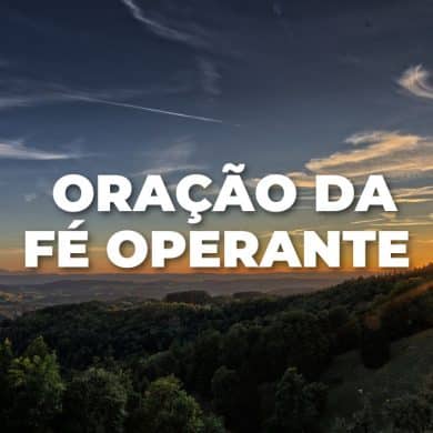 ORAÇÃO DA FÉ OPERANTE