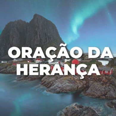 ORAÇÃO DA HERANÇA