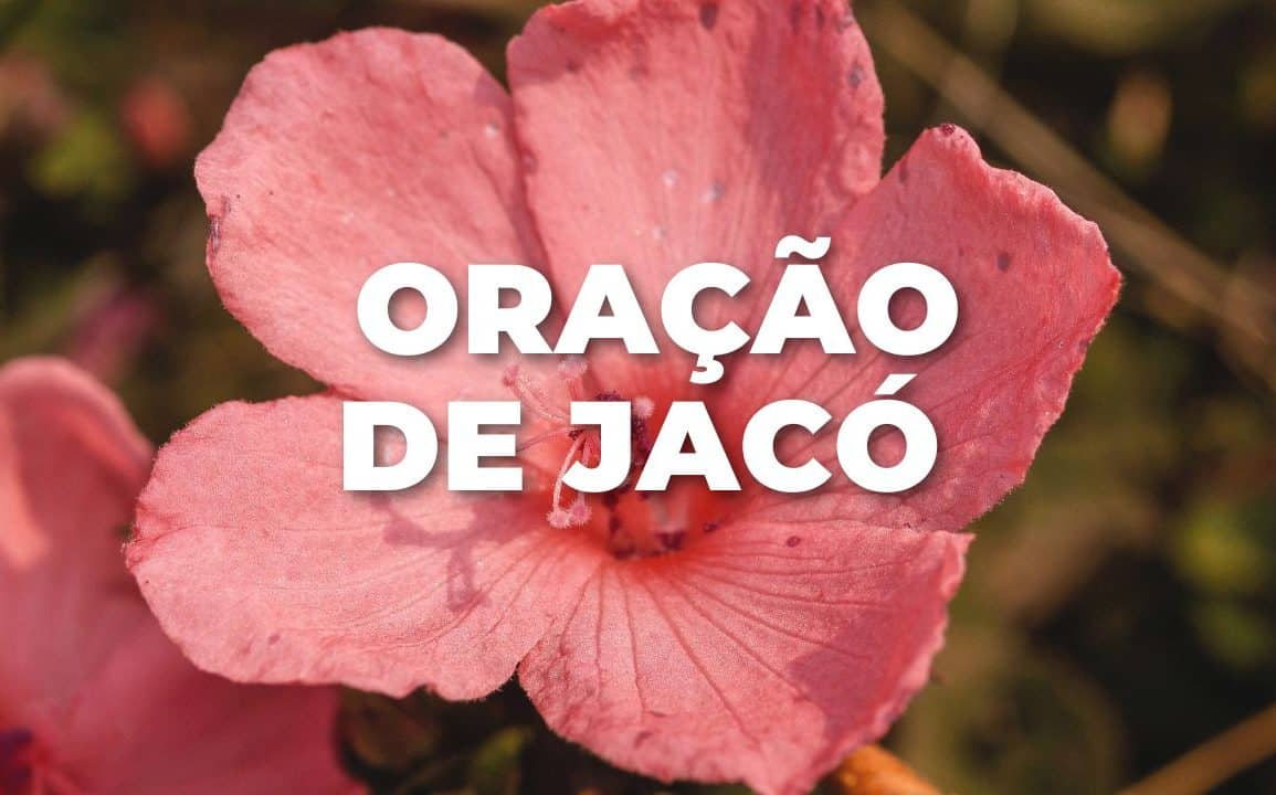ORAÇÃO DE JACÓ