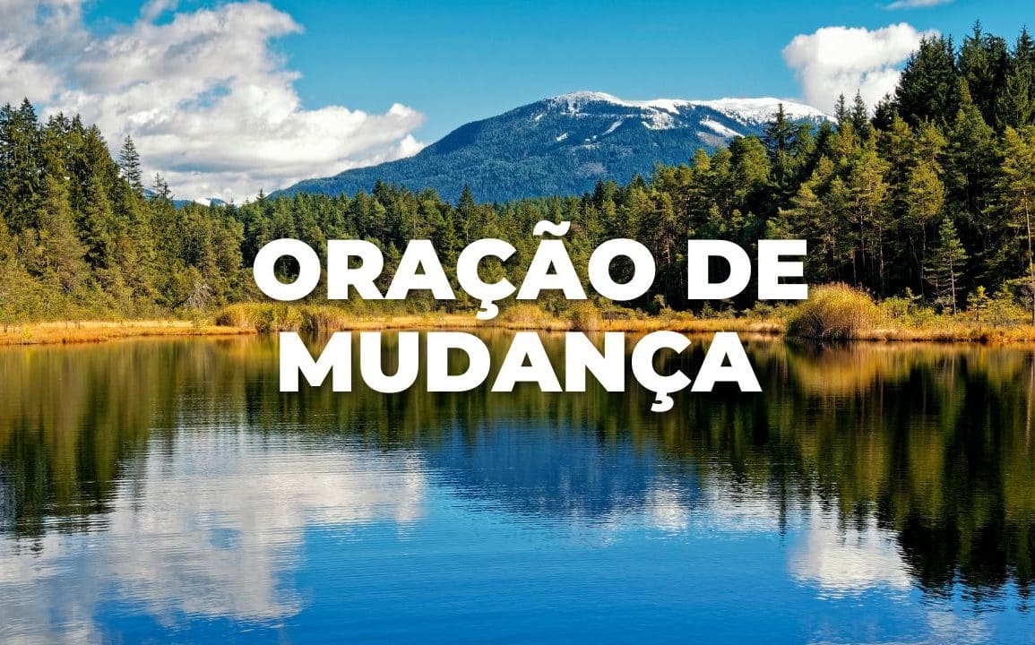 ORAÇÃO DE MUDANÇA