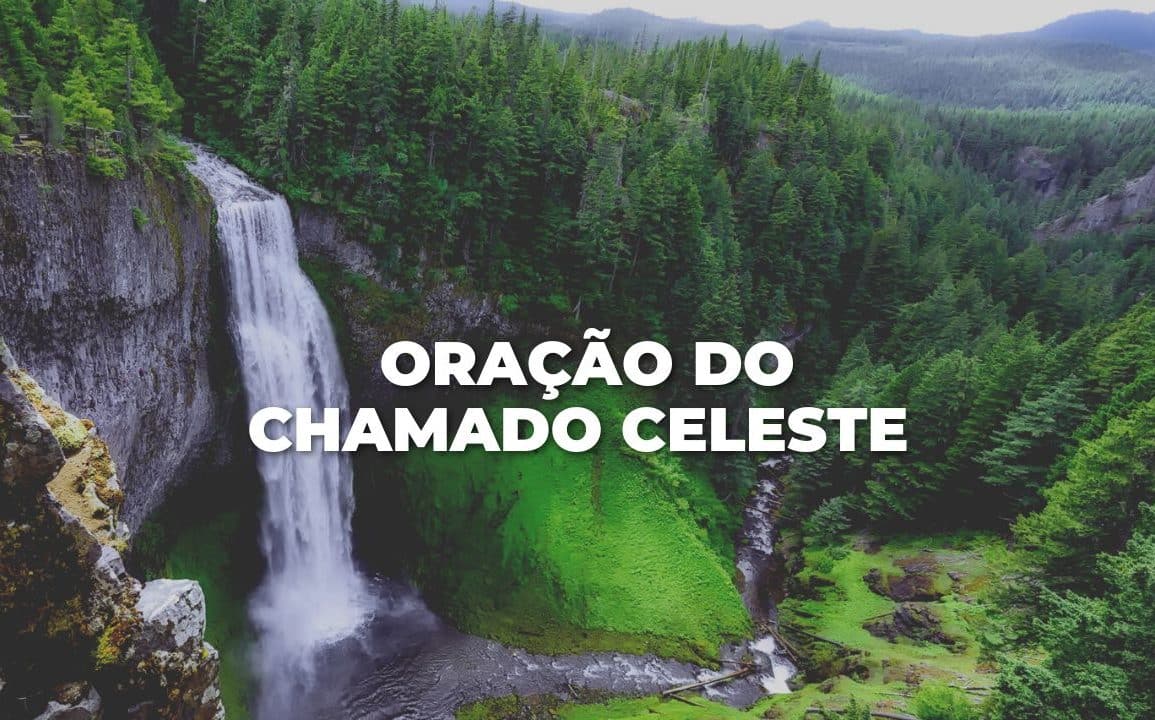 ORAÇÃO DO CHAMADO CELESTE
