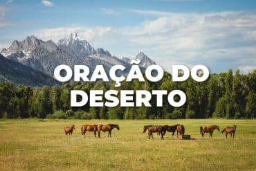 ORAÇÃO DO DESERTO