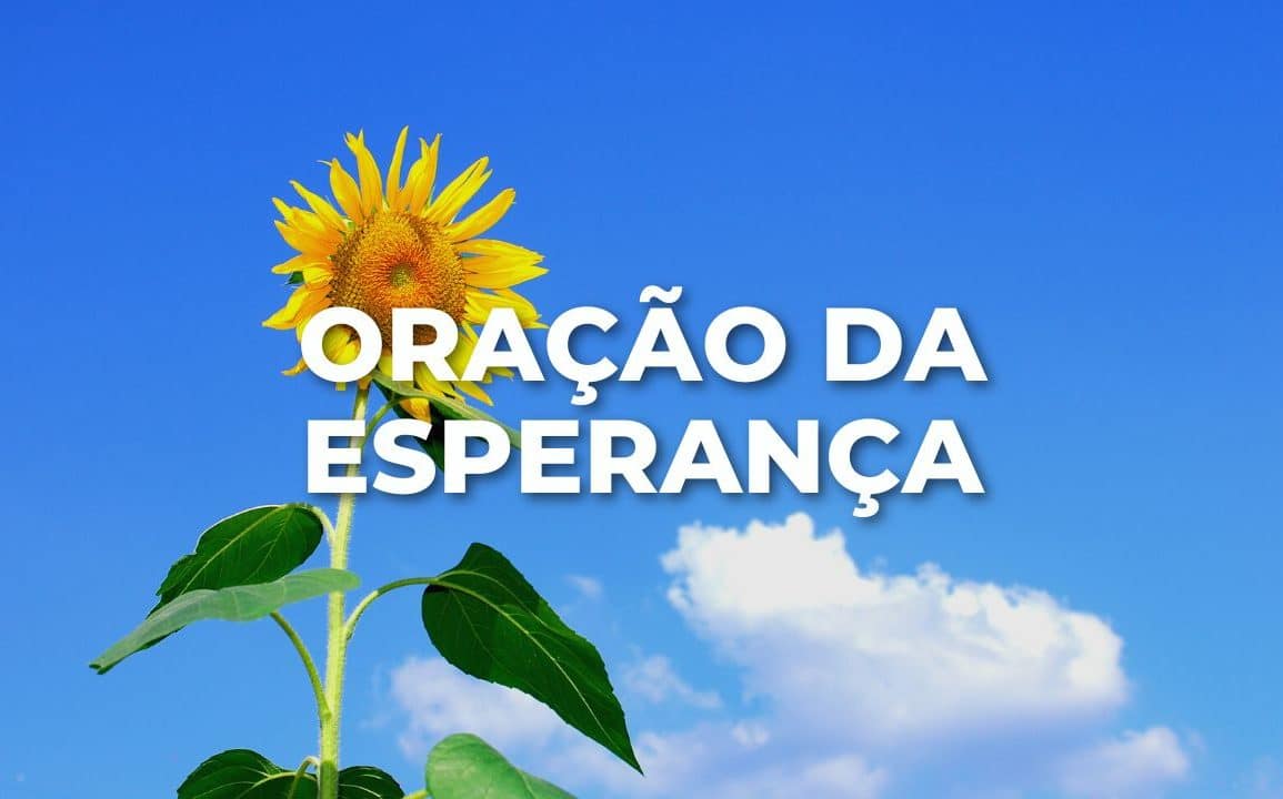 ORAÇÃO DA ESPERANÇA