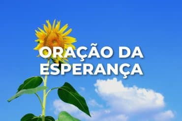 ORAÇÃO DA ESPERANÇA