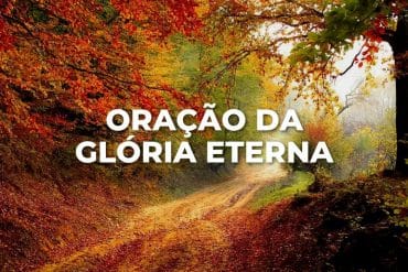 ORAÇÃO DA GLÓRIA ETERNA