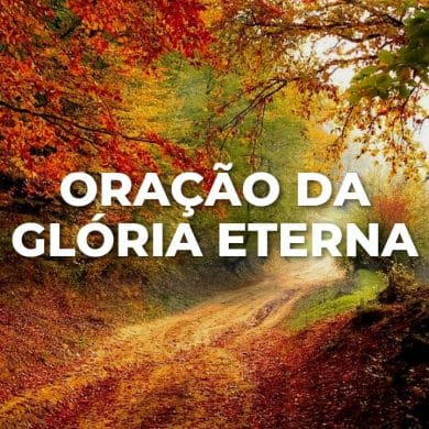 ORAÇÃO DA GLÓRIA ETERNA