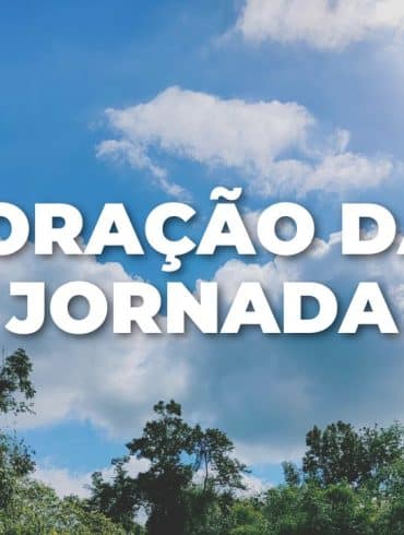 ORAÇÃO DA JORNADA
