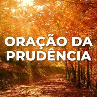 ORAÇÃO DA PRUDÊNCIA