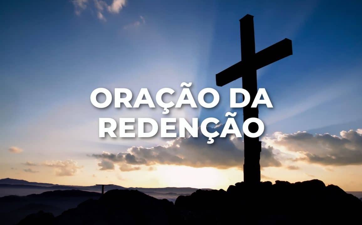 ORAÇÃO DA REDENÇÃO