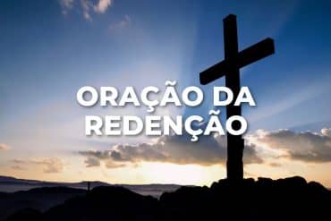 ORAÇÃO DA REDENÇÃO