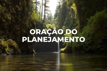 ORAÇÃO DO PLANEJAMENTO