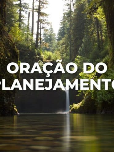 ORAÇÃO DO PLANEJAMENTO