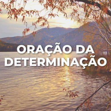 ORAÇÃO DA DETERMINAÇÃO