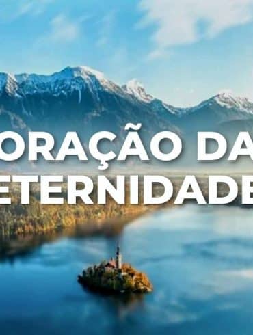 ORAÇÃO DA ETERNIDADE