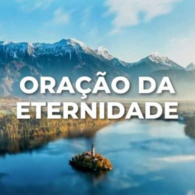 ORAÇÃO DA ETERNIDADE