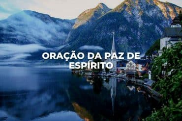 ORAÇÃO DA PAZ DE ESPÍRITO