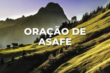 ORAÇÃO DE ASAFE