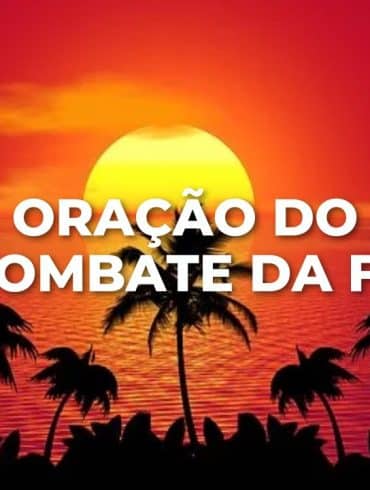 ORAÇÃO DO COMBATE DA FÉ