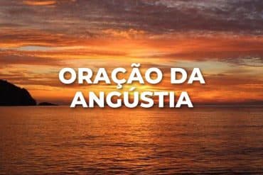 ORAÇÃO DA ANGÚSTIA