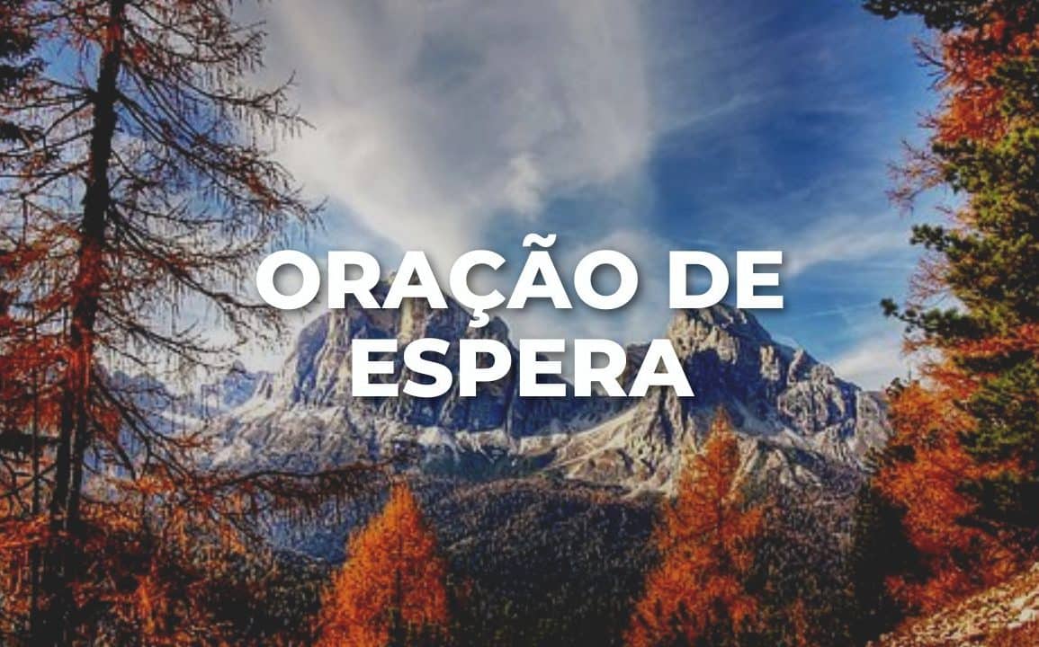 ORAÇÃO DE ESPERA