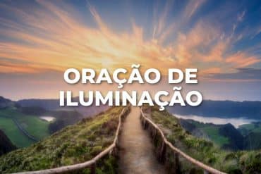 ORAÇÃO DE ILUMINAÇÃO