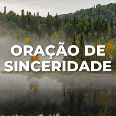 ORAÇÃO DE SINCERIDADE