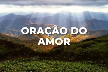 ORAÇÃO DO AMOR