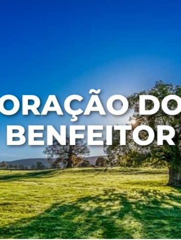 ORAÇÃO DO BENFEITOR