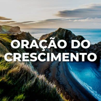 ORAÇÃO DO CRESCIMENTO