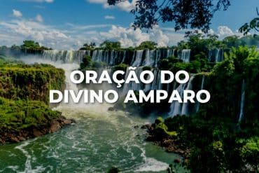 ORAÇÃO DO DIVINO AMPARO