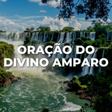 ORAÇÃO DO DIVINO AMPARO