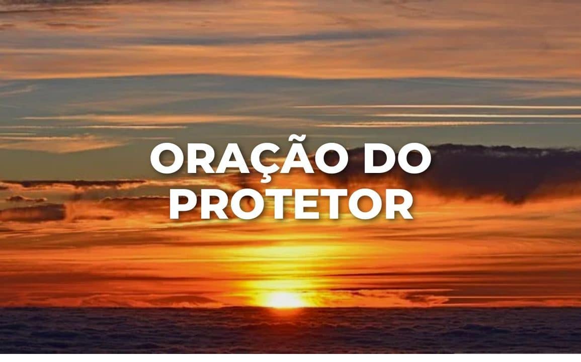 ORAÇÃO DO PROTETOR