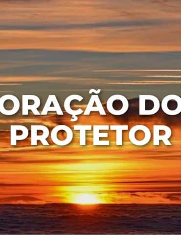 ORAÇÃO DO PROTETOR