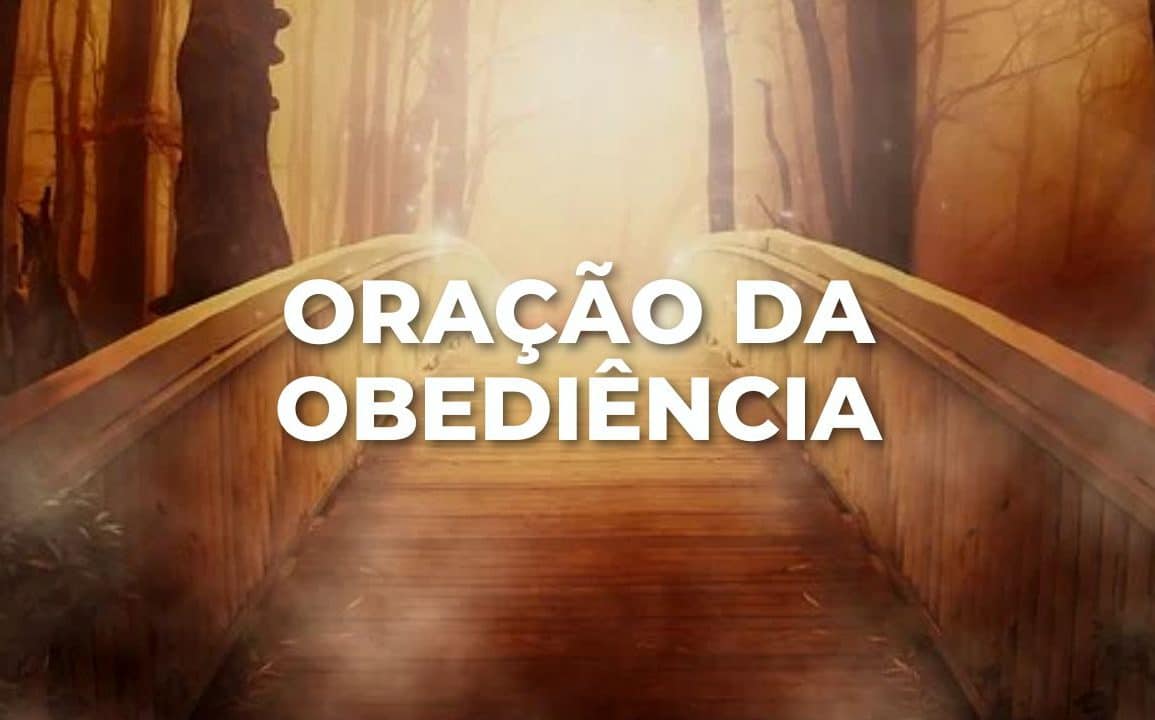 ORAÇÃO DA OBEDIÊNCIA